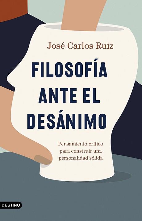 FILOSOFÍA ANTE EL DESÁNIMO | 9788423358588 | RUIZ,JOSÉ CARLOS | Llibreria Geli - Llibreria Online de Girona - Comprar llibres en català i castellà