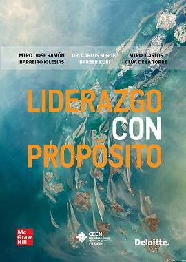 LIDERAZGO CON PROPOSITO | 9786071521347 | BARBER,CARLOS | Llibreria Geli - Llibreria Online de Girona - Comprar llibres en català i castellà