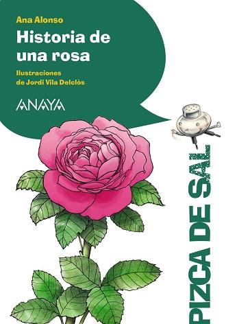 HISTORIA DE UNA ROSA | 9788469866122 | ALONSO, ANA | Llibreria Geli - Llibreria Online de Girona - Comprar llibres en català i castellà