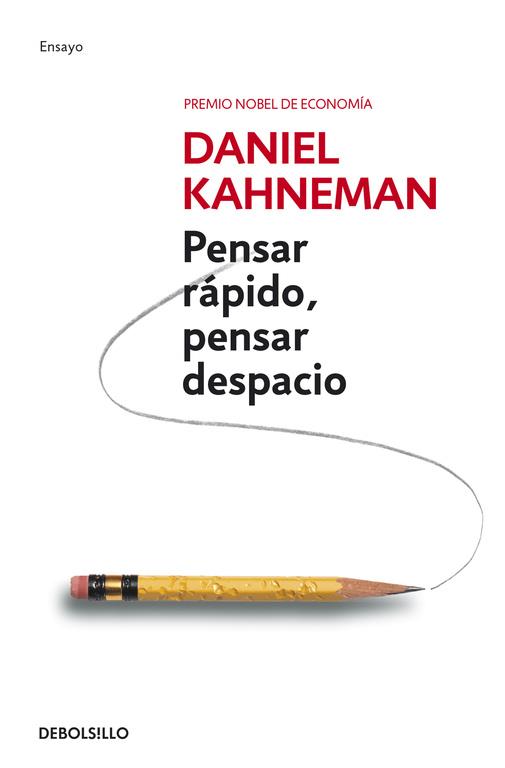 PENSAR RÁPIDO,PENSAR DESPACIO | 9788490322505 | KAHNEMAN,DANIEL | Llibreria Geli - Llibreria Online de Girona - Comprar llibres en català i castellà