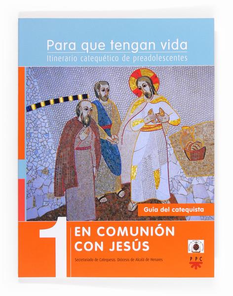 GUIA DEL CATEQUISTA EN COMUNION CON JESUS | 9788428824606 | SECRETARIADO DE CATEQUESIS. DIÓCESIS DE ALCALÁ, | Llibreria Geli - Llibreria Online de Girona - Comprar llibres en català i castellà