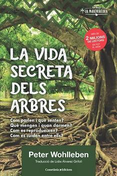 LA VIDA SECRETA DELS ARBRES | 9788490348901 | WOHLLEBEN,PETER | Llibreria Geli - Llibreria Online de Girona - Comprar llibres en català i castellà