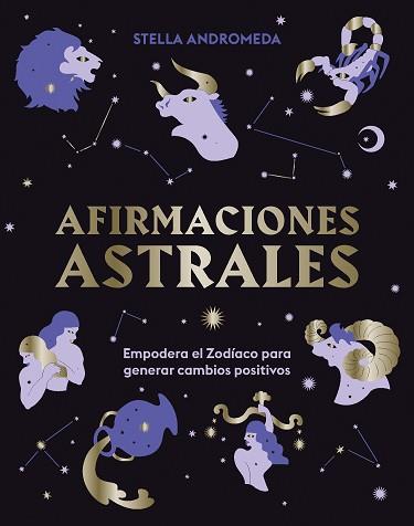 AFIRMACIONES ASTRALES | 9788419043351 | ANDROMEDA,STELLA | Libreria Geli - Librería Online de Girona - Comprar libros en catalán y castellano
