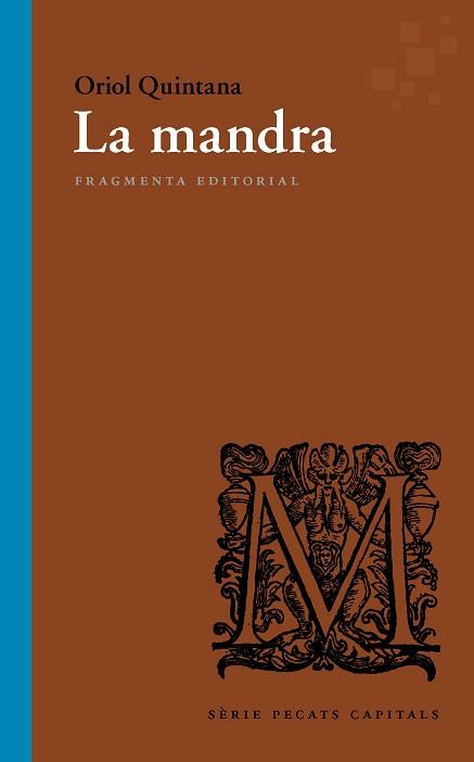 LA MANDRA | 9788417796136 | QUINTANA,ORIOL | Llibreria Geli - Llibreria Online de Girona - Comprar llibres en català i castellà