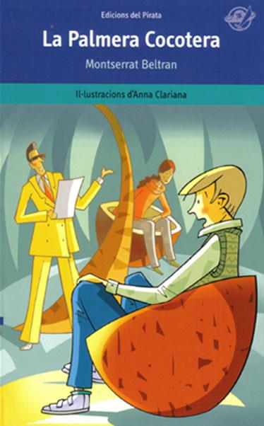 LA PALMERA COCOTERA | 9788493414603 | BELTRAN,MONTSERRAT | Llibreria Geli - Llibreria Online de Girona - Comprar llibres en català i castellà