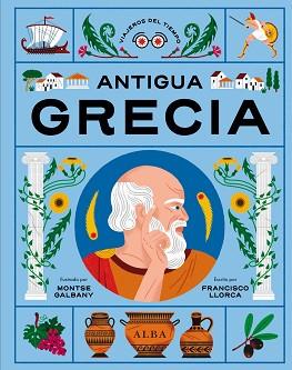 ANTIGUA GRECIA | 9788411780506 | LLORCA, FRANCISCO | Llibreria Geli - Llibreria Online de Girona - Comprar llibres en català i castellà