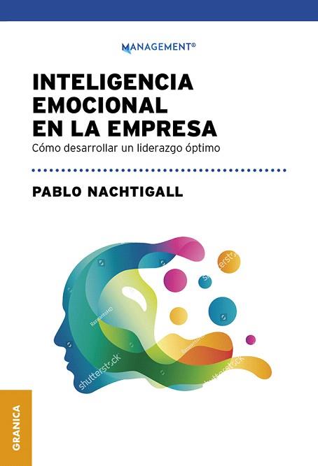 INTELIGENCIA EMOCIONAL EN LA EMPRESA | 9789506419578 | NACHTIGALL,PABLO | Llibreria Geli - Llibreria Online de Girona - Comprar llibres en català i castellà