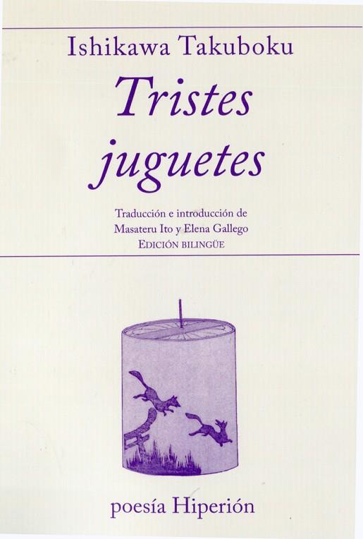 TRISTES JUGUETES | 9788490021231 | TAKUBOKU,ISHIKAWA | Llibreria Geli - Llibreria Online de Girona - Comprar llibres en català i castellà