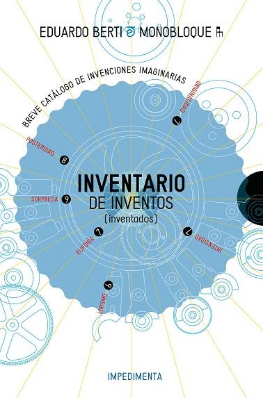 INVENTARIO DE INVENTOS (INVENTADOS) | 9788416542765 | BERTI,EDUARDO | Llibreria Geli - Llibreria Online de Girona - Comprar llibres en català i castellà