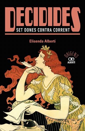 DECIDIDES.SET DONES CONTRA CORRENT | 9788472461574 | ALBERTÍ,ELISENDA | Llibreria Geli - Llibreria Online de Girona - Comprar llibres en català i castellà