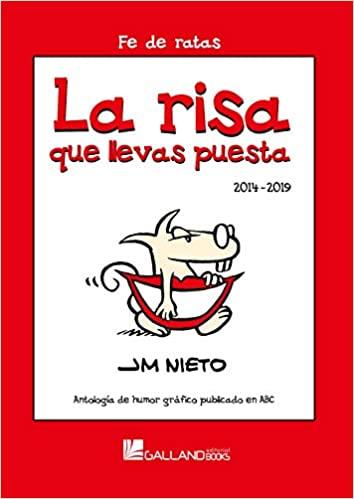 LA RISA QUE LLEVAS PUESTA | 9788417816124 | NIETO,JOSÉ MARIA | Llibreria Geli - Llibreria Online de Girona - Comprar llibres en català i castellà