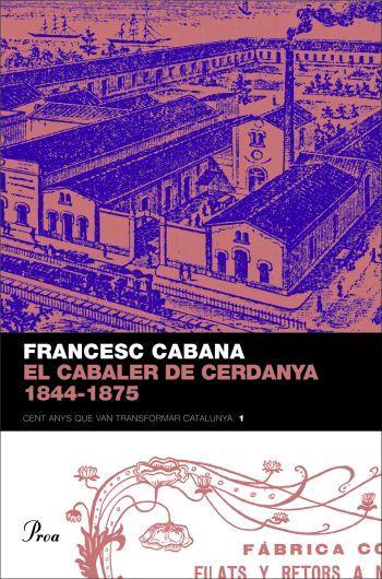 EL CABALER DE CERDANYA(1844-1875) | 9788484379850 | CABANA,FRANCESC | Llibreria Geli - Llibreria Online de Girona - Comprar llibres en català i castellà