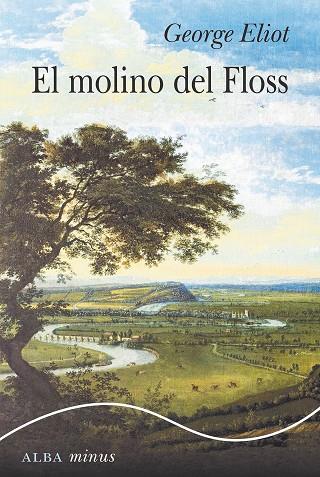 EL MOLINO DEL FLOSS | 9788490656006 | ELIOT,GEORGE | Llibreria Geli - Llibreria Online de Girona - Comprar llibres en català i castellà