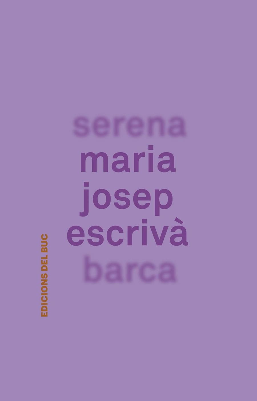 SERENA BARCA | 9788494324642 | ESCRIVÀ,MARIA JOSEP | Llibreria Geli - Llibreria Online de Girona - Comprar llibres en català i castellà