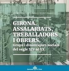 GIRONA.ASSALARIATS, TREBALLADORS I OBRERS | 9788484963165 | SERRANO JIMÉNEZ,LLUÍS/CASELLAS SERRA,LLUÍS-ESTEVE | Llibreria Geli - Llibreria Online de Girona - Comprar llibres en català i castellà