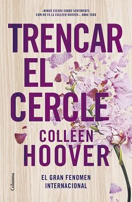 TRENCAR EL CERCLE | 9788466430692 | HOOVER,COLLEEN | Llibreria Geli - Llibreria Online de Girona - Comprar llibres en català i castellà