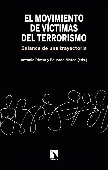 EL MOVIMIENTO DE VÍCTIMAS DEL TERRORISMO | 9788413522432 | RIVERA BLANCO,ANTONIO/MATEO SANTAMARÍA,EDUARDO | Llibreria Geli - Llibreria Online de Girona - Comprar llibres en català i castellà
