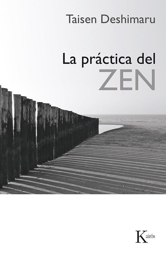 LA PRACTICA DEL ZEN | 9788472451070 | DESHIMARU,TAISEN | Llibreria Geli - Llibreria Online de Girona - Comprar llibres en català i castellà