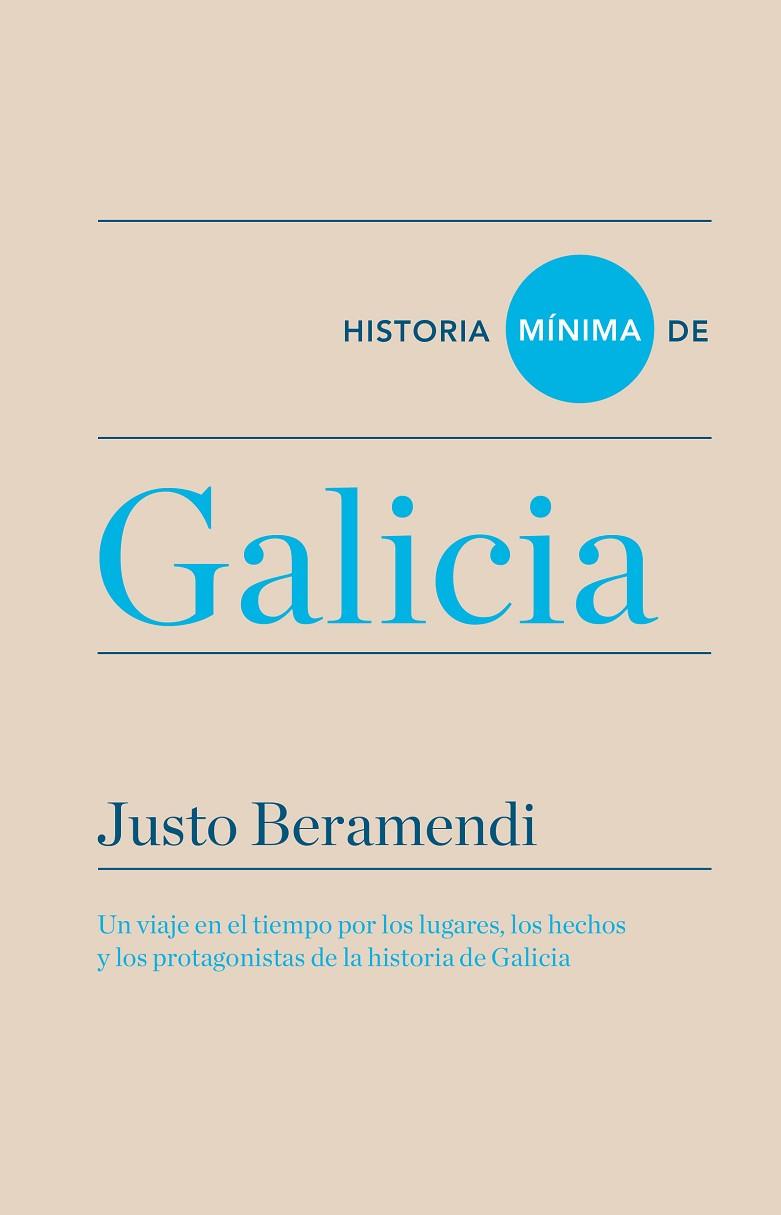 HISTORIA MÍNIMA DE GALICIA | 9788416354078 | BERAMENDI,JUSTO | Llibreria Geli - Llibreria Online de Girona - Comprar llibres en català i castellà