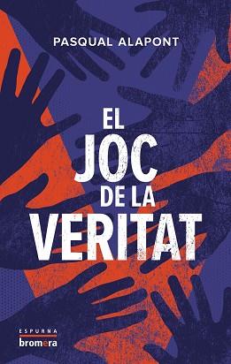 EL JOC DE LA VERITAT | 9788413586083 | ALAPONT,PASQUAL | Llibreria Geli - Llibreria Online de Girona - Comprar llibres en català i castellà