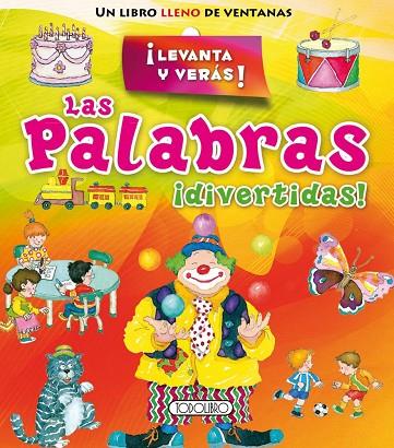 LAS PALABRAS ¡DIVERTIDAS! | 9788499139753 | TODOLIBRO,EQUIPO | Llibreria Geli - Llibreria Online de Girona - Comprar llibres en català i castellà