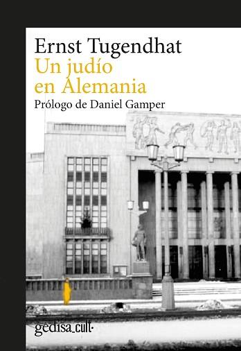 UN JUDÍO EN ALEMANIA | 9788418525384 | TUGENDHAT,ERNST | Llibreria Geli - Llibreria Online de Girona - Comprar llibres en català i castellà
