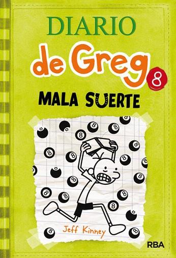 DIARIO DE GREG-8.MALA SUERTE | 9788427204638 | KINNEY,JEFF | Libreria Geli - Librería Online de Girona - Comprar libros en catalán y castellano