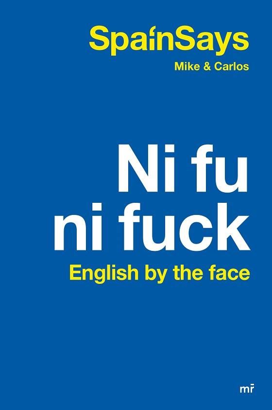 NI FU NI FUCK(ENGLISH BY THE FACE) | 9788427049475 | SPAINSAYS | Llibreria Geli - Llibreria Online de Girona - Comprar llibres en català i castellà