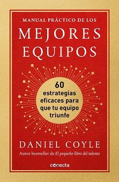 MANUAL PRÁCTICO DE LOS MEJORES EQUIPOS | 9788417992477 | COYLE, DANIEL | Llibreria Geli - Llibreria Online de Girona - Comprar llibres en català i castellà