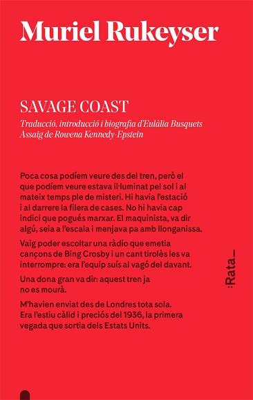 SAVAGE COAST(CATALÀ) | 9788416738106 | RUKEYSER,MURIEL | Llibreria Geli - Llibreria Online de Girona - Comprar llibres en català i castellà