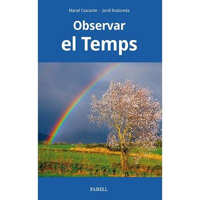 OBSERVANT EL TEMPS | 9788417116644 | CASCANTE TORRELLA,MANEL/ RODOREDA ROSÀS,JORDI | Llibreria Geli - Llibreria Online de Girona - Comprar llibres en català i castellà