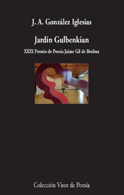 JARDÍN GULBENKIAN | 9788498953862 | GONZÁLEZ IGLESIAS,J.A. | Llibreria Geli - Llibreria Online de Girona - Comprar llibres en català i castellà