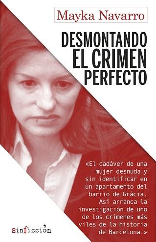 DESMONTANDO EL CRIMEN PERFECTO | 9788417847173 | NAVARRO,MAYKA | Llibreria Geli - Llibreria Online de Girona - Comprar llibres en català i castellà