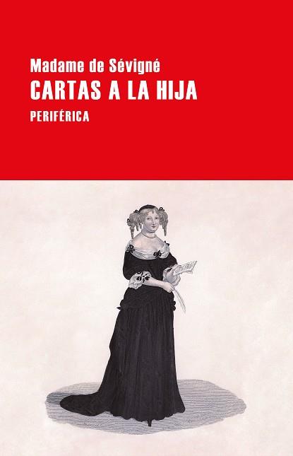 CARTAS A LA HIJA | 9788418838415 | DE SÉVIGNÉ, MADAME | Llibreria Geli - Llibreria Online de Girona - Comprar llibres en català i castellà