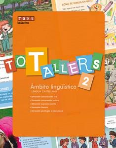 TOT TALLERS.LENGUA CASTELLANA(SEGUNDO DE PRIMARIA) | 9788441231962 | CANYELLES ROCA, ANNA | Llibreria Geli - Llibreria Online de Girona - Comprar llibres en català i castellà
