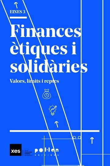 FINANCES ÈTIQUES I SOLIDÀRIES | 9788416828418 | Llibreria Geli - Llibreria Online de Girona - Comprar llibres en català i castellà
