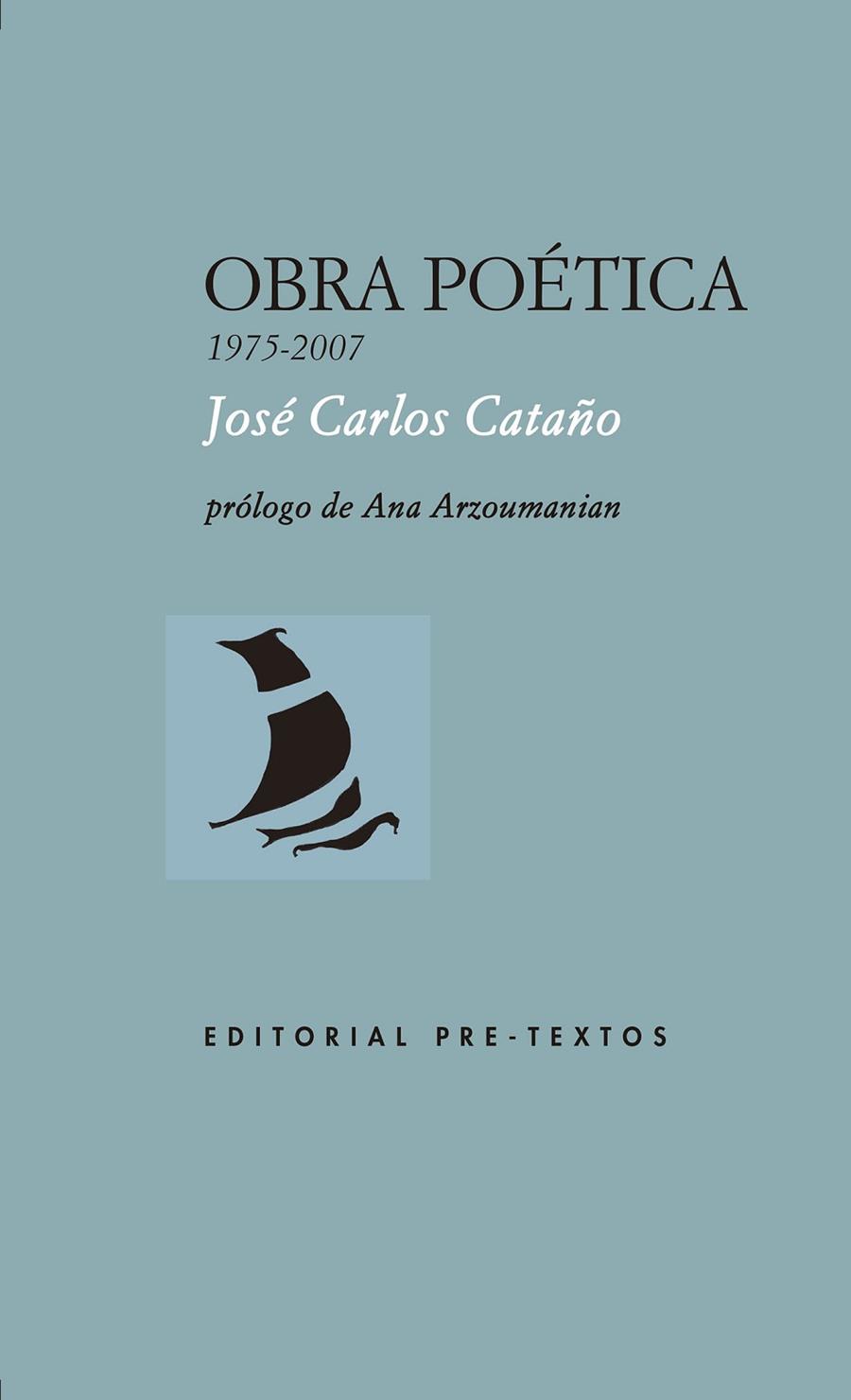 OBRA POÉTICA(1975-2007) | 9788417830182 | CATAÑO,JOSÉ CARLOS | Llibreria Geli - Llibreria Online de Girona - Comprar llibres en català i castellà