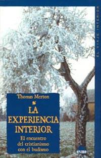 LA EXPERIENCIA INTERIOR | 9788497541053 | MERTON,THOMAS | Llibreria Geli - Llibreria Online de Girona - Comprar llibres en català i castellà