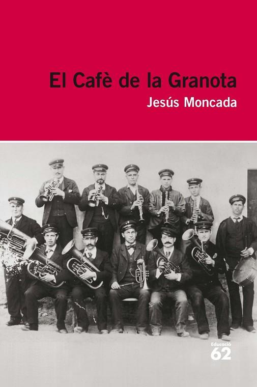 EL CAFÈ DE LA GRANOTA(+RECURS DIGITAL) | 9788415192909 | MONCADA,JESÚS | Llibreria Geli - Llibreria Online de Girona - Comprar llibres en català i castellà