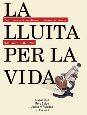 LA LLUITA PER LA VIDA | 9788494285523 | MOLL, ISABEL/PERE SALAS-VIVES/PUJADAS MORA,JOANA MARIA/CANALETA SAFONT,EVA | Llibreria Geli - Llibreria Online de Girona - Comprar llibres en català i castellà