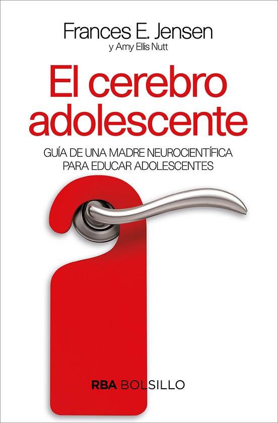 EL CEREBRO ADOLESCENTE | 9788491872436 | ELILIS NUTT, AMY/JENSEN F.E. | Llibreria Geli - Llibreria Online de Girona - Comprar llibres en català i castellà