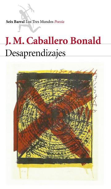 DESAPRENDIZAJES | 9788432224577 | CABALLERO BONALD,J.M. | Llibreria Geli - Llibreria Online de Girona - Comprar llibres en català i castellà