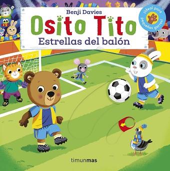 OSITO TITO.ESTRELLAS DEL BALÓN | 9788408224075 | DAVIES,BENJI | Llibreria Geli - Llibreria Online de Girona - Comprar llibres en català i castellà