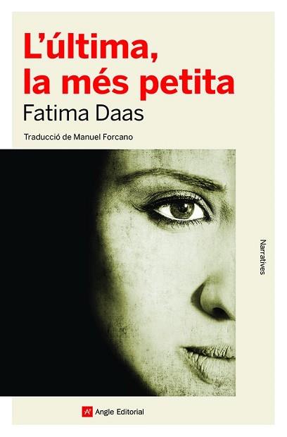 L'ÚLTIMA,LA MÉS PETITA | 9788418197840 | DAAS,FATIMA | Llibreria Geli - Llibreria Online de Girona - Comprar llibres en català i castellà