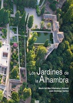 LOS JARDINES DE LA ALHAMBRA | 9788413693767 | VILLAFRANCA JIMENEZ,MARIA DEL MAR | Llibreria Geli - Llibreria Online de Girona - Comprar llibres en català i castellà