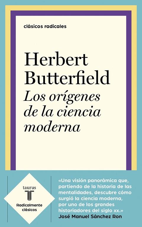 LOS ORÍGENES DE LA CIENCIA MODERNA | 9788430622979 | BUTTERFIELD,HERBERT | Llibreria Geli - Llibreria Online de Girona - Comprar llibres en català i castellà