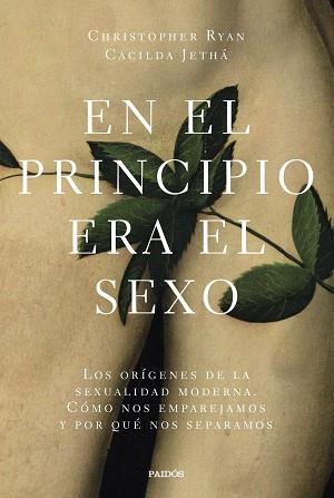 EN EL PRINCIPIO ERA EL SEXO | 9788449336614 | RYAN,CHRISTOPHER/JETHÁ,CACILDA | Llibreria Geli - Llibreria Online de Girona - Comprar llibres en català i castellà