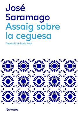 ASSAIG SOBRE LA CEGUESA | 9788419311146 | SARAMAGO,JOSÉ | Llibreria Geli - Llibreria Online de Girona - Comprar llibres en català i castellà
