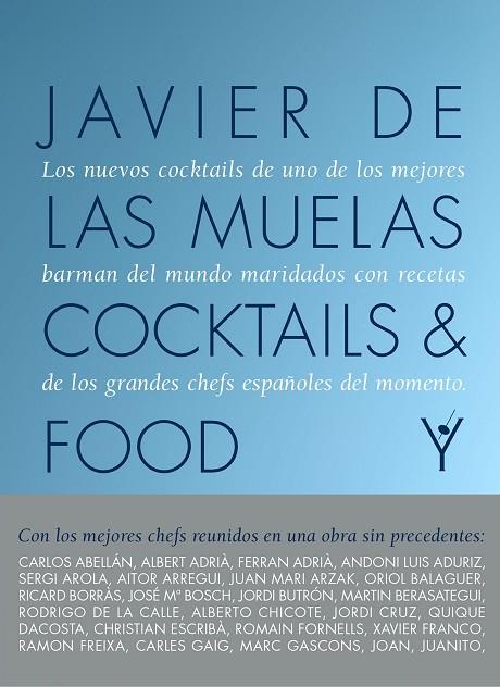 COCKTAILS AND FOOD | 9788408167624 | DE LAS MUELAS,JAVIER | Llibreria Geli - Llibreria Online de Girona - Comprar llibres en català i castellà