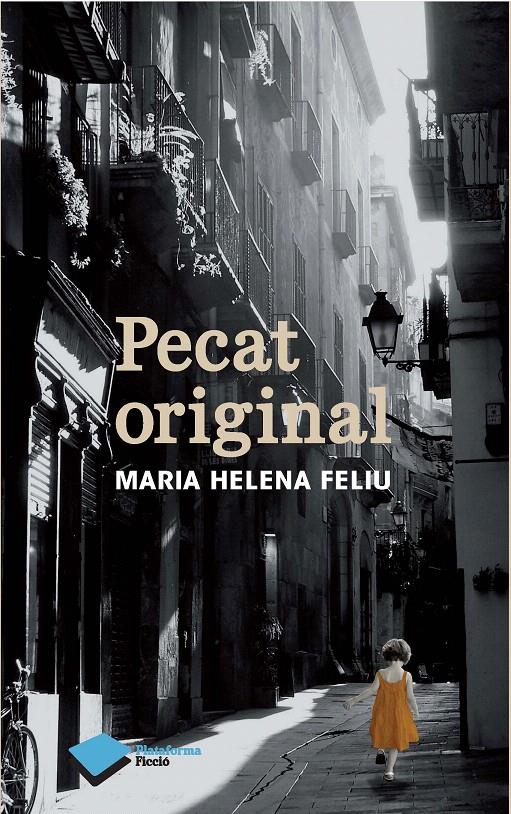PECAT ORIGINAL  | 9788415750567 | FELIU,MARIA HELENA (1934,SUÏSSA) | Llibreria Geli - Llibreria Online de Girona - Comprar llibres en català i castellà